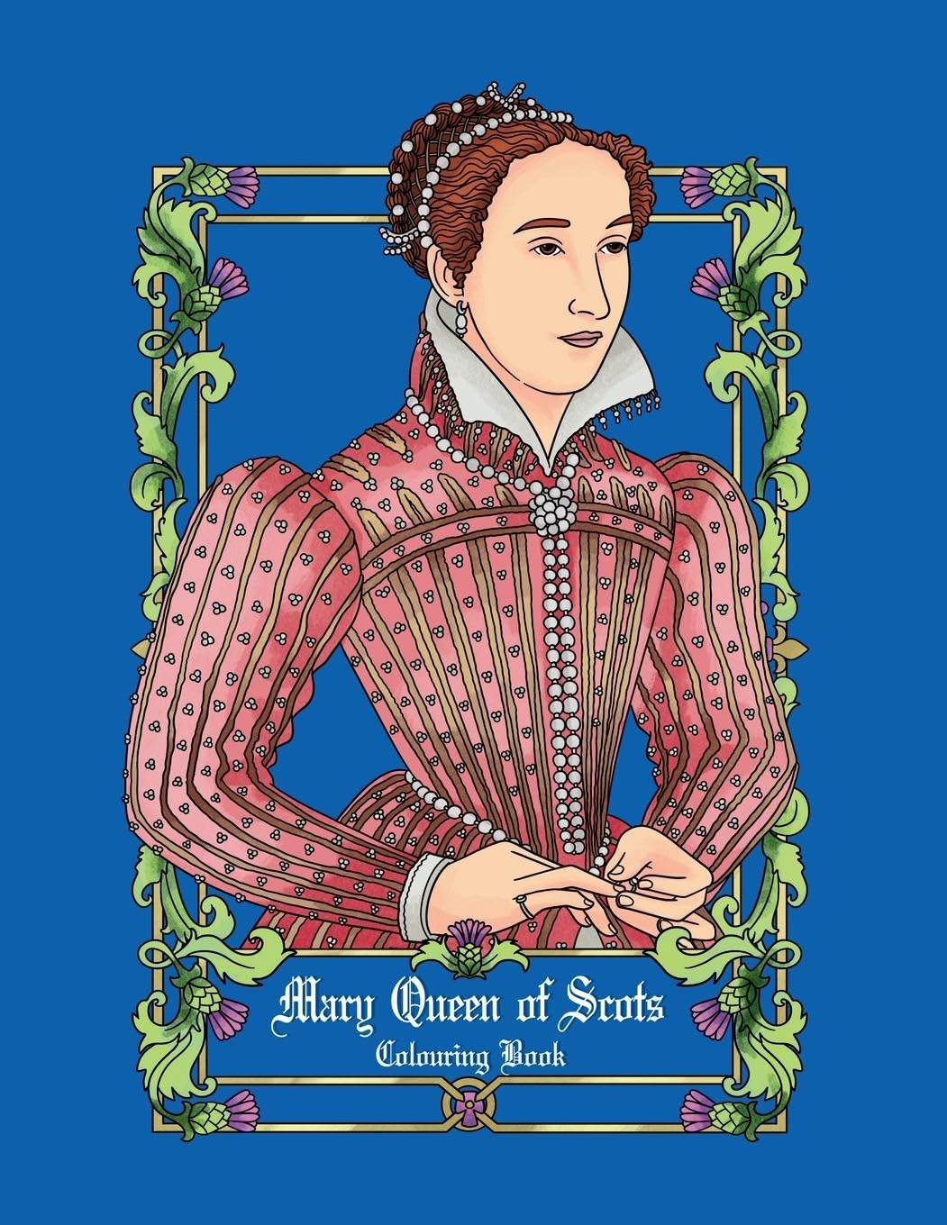 Mary Queen of Scots colouring book Hobbies & Crafts