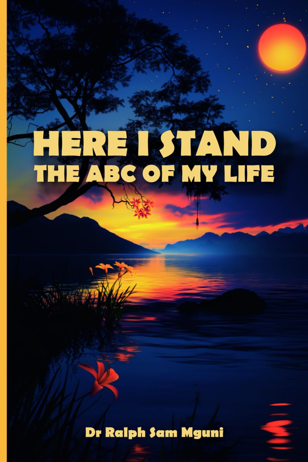 HERE I STAND. THE ABC OF MY LIFE Art & Literature