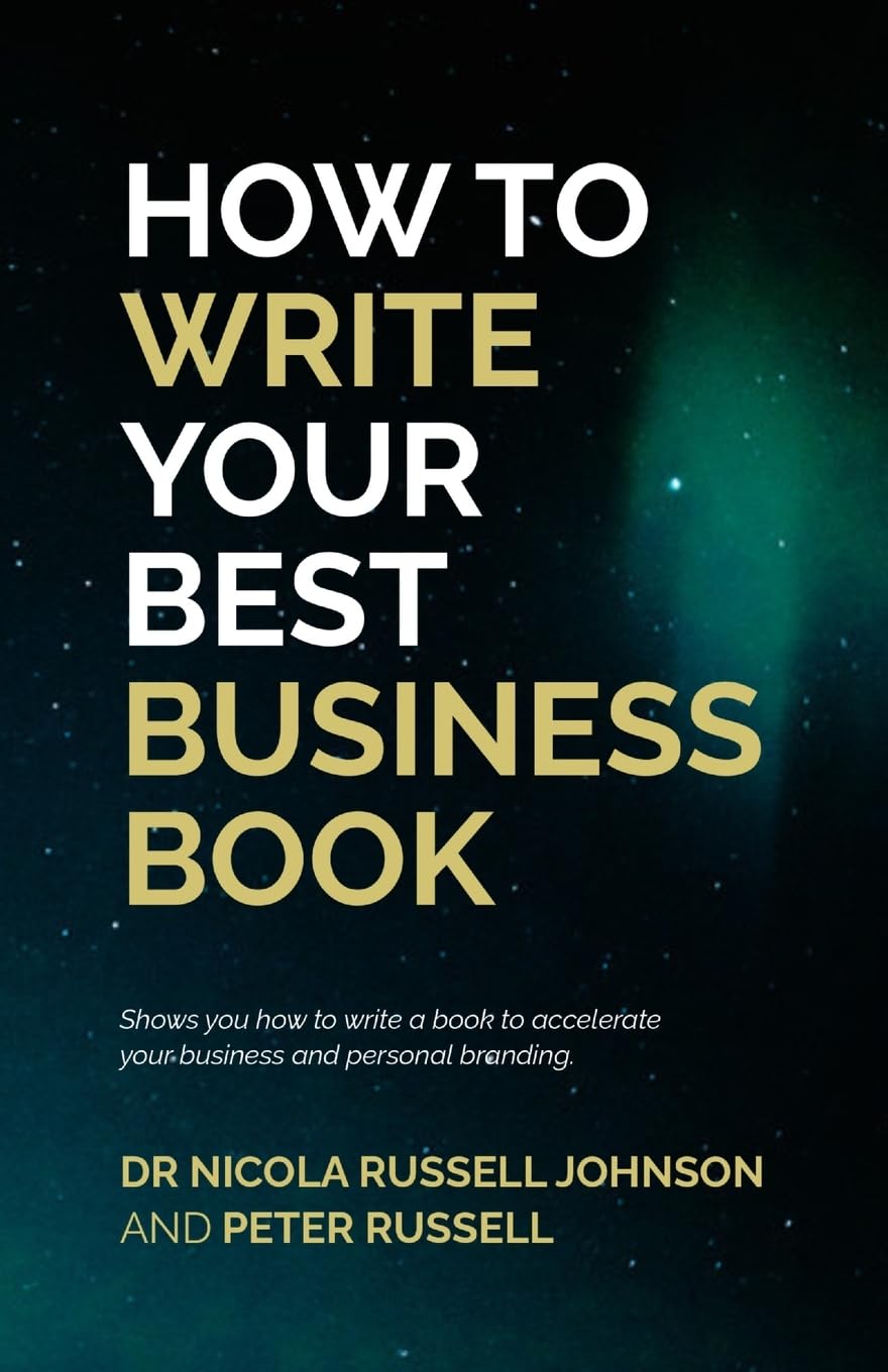 HOW TO WRITE YOUR BEST BUSINESS BOOK Business, Finance & Career