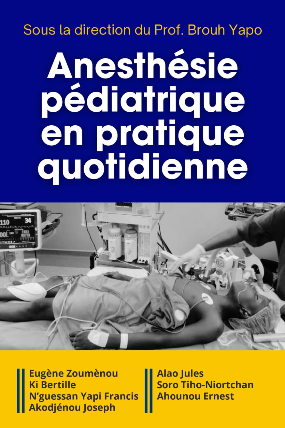 Anesthésie pédiatrique en pratique quotidienne book