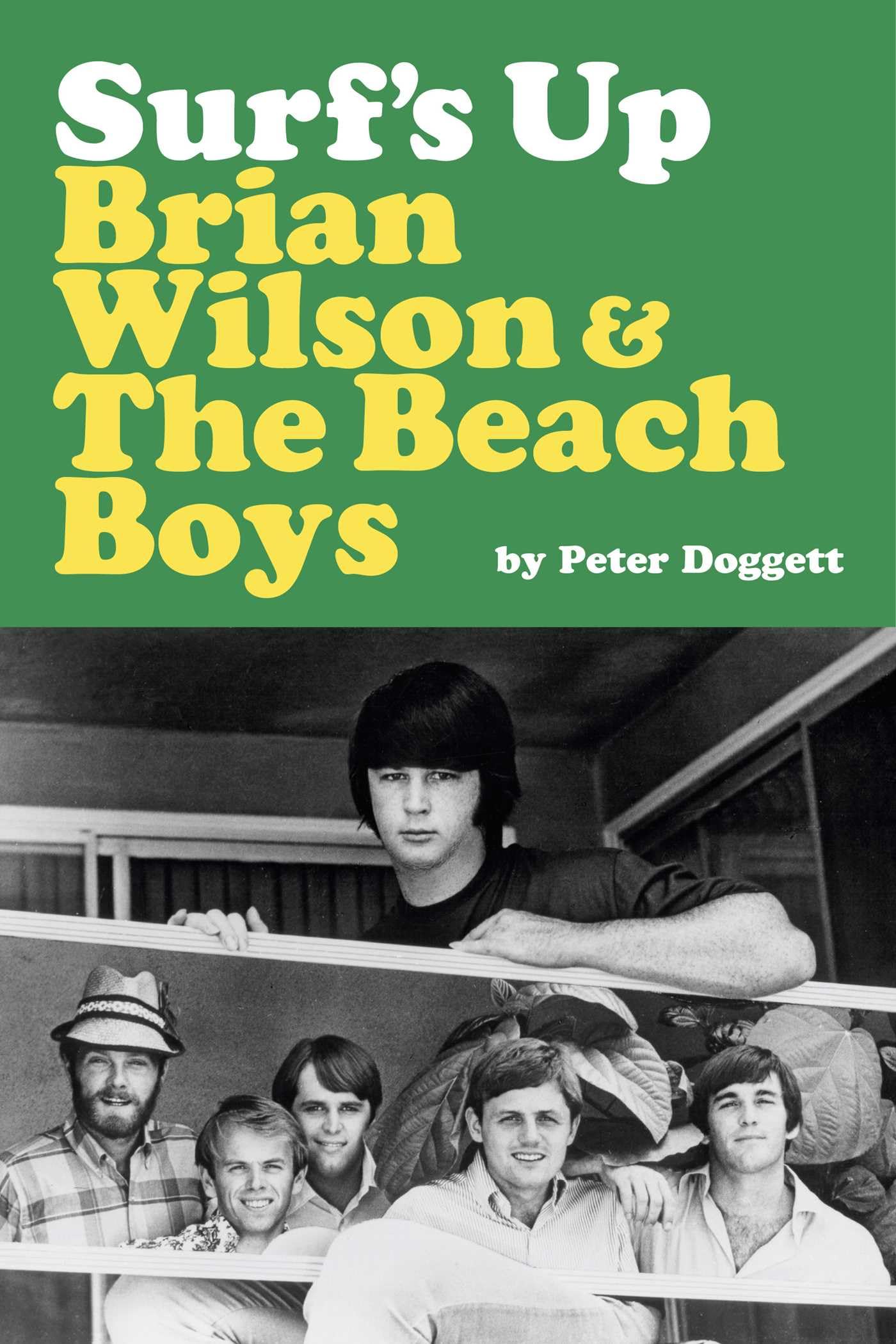 Surf's Up: Brian Wilson and The Beach Boys Partnership & Love