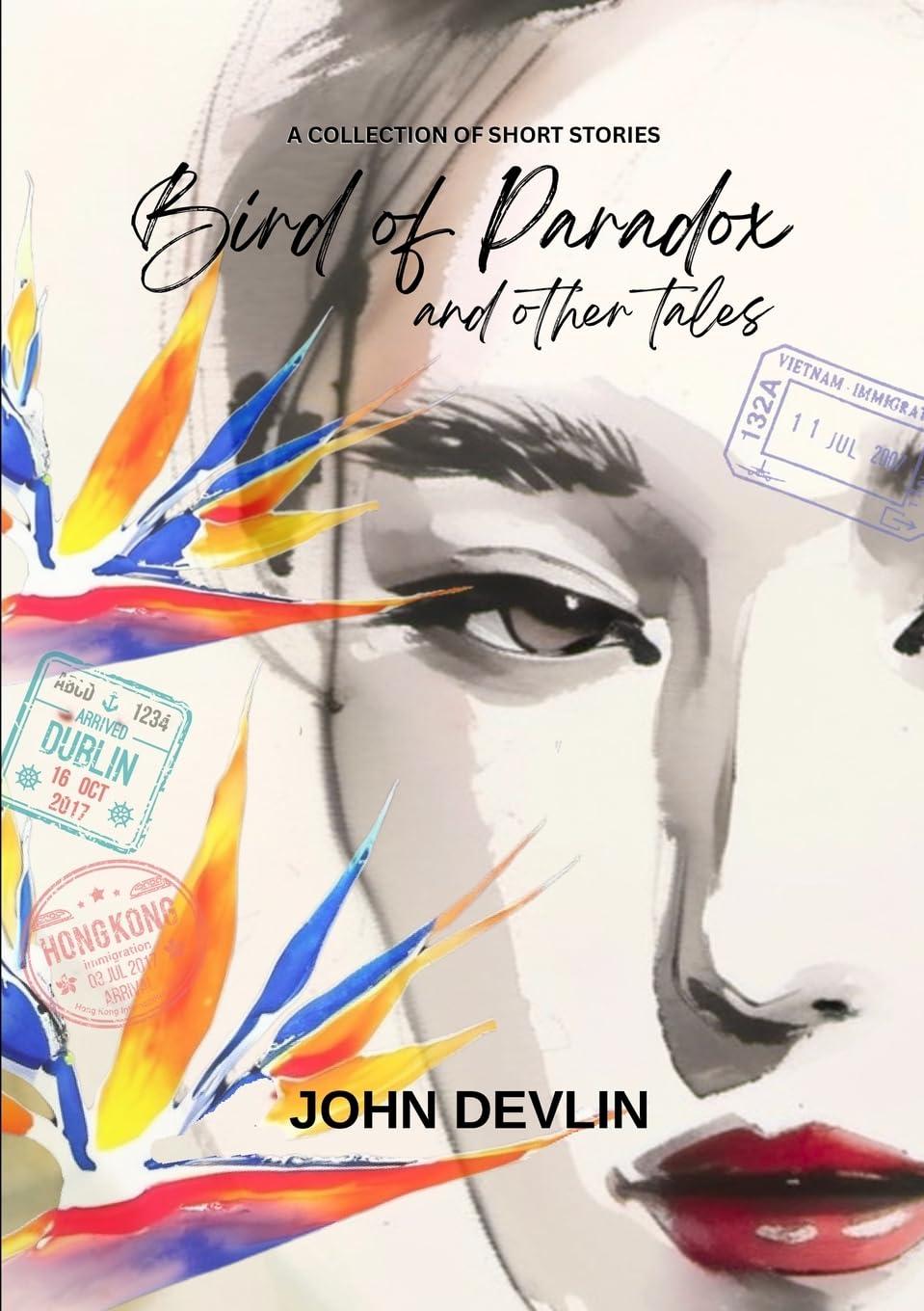 Bird of Paradox and Other Tales Essays & Short Stories