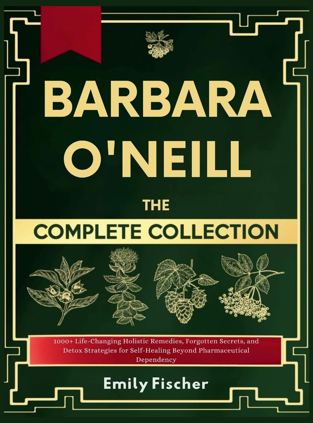 Barbara O'Neill The Complete Collection Health, Nutrition & Fitness