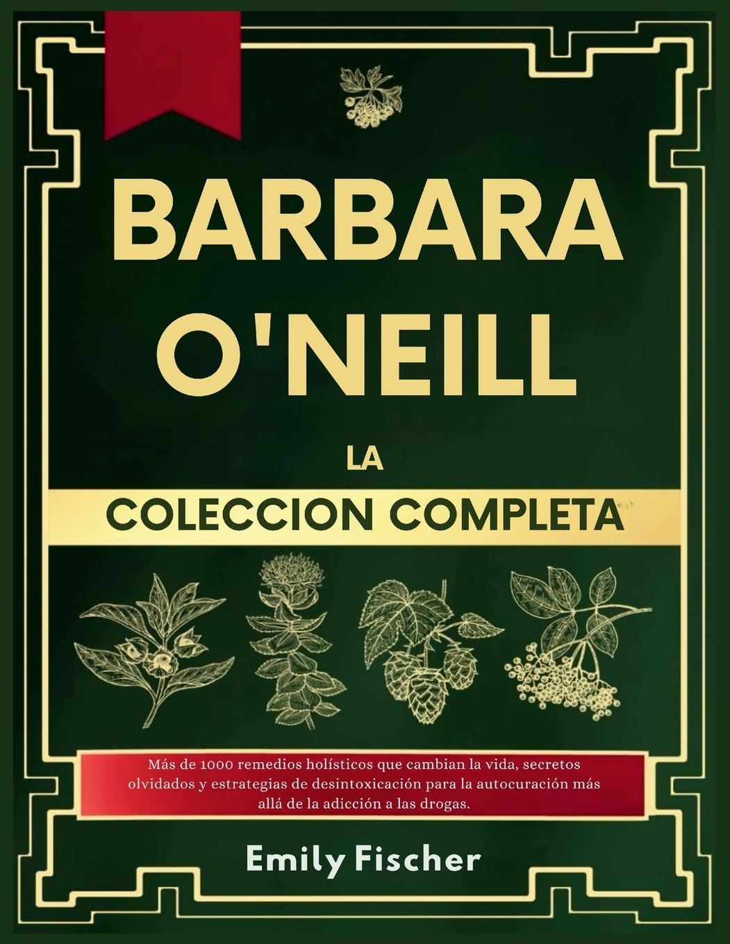 Bárbara O'Neill La Colección Completa Health, Nutrition & Fitness