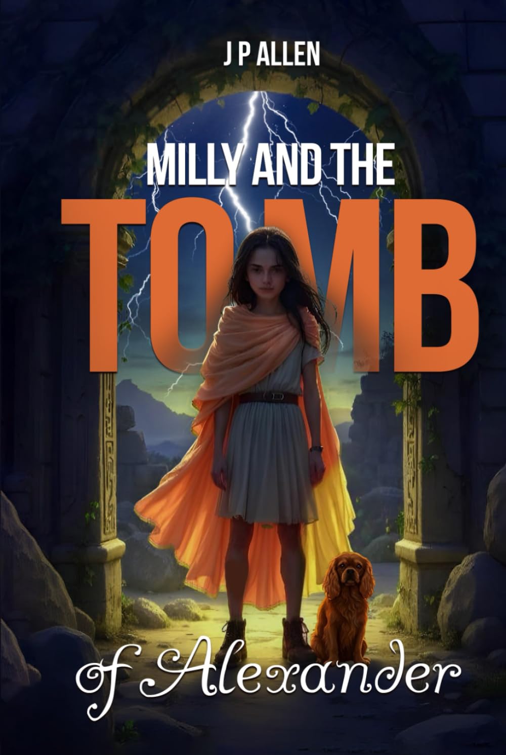 Milly And The Tomb Of Alexander Historical Fiction