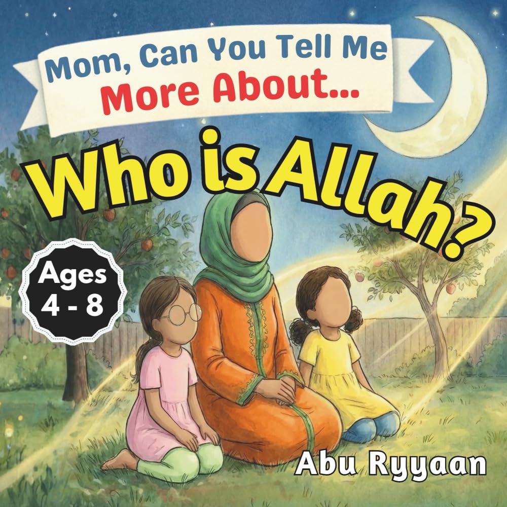 Mom, Can You Tell Me More About... Who is Allah? Religion & Esotericism
