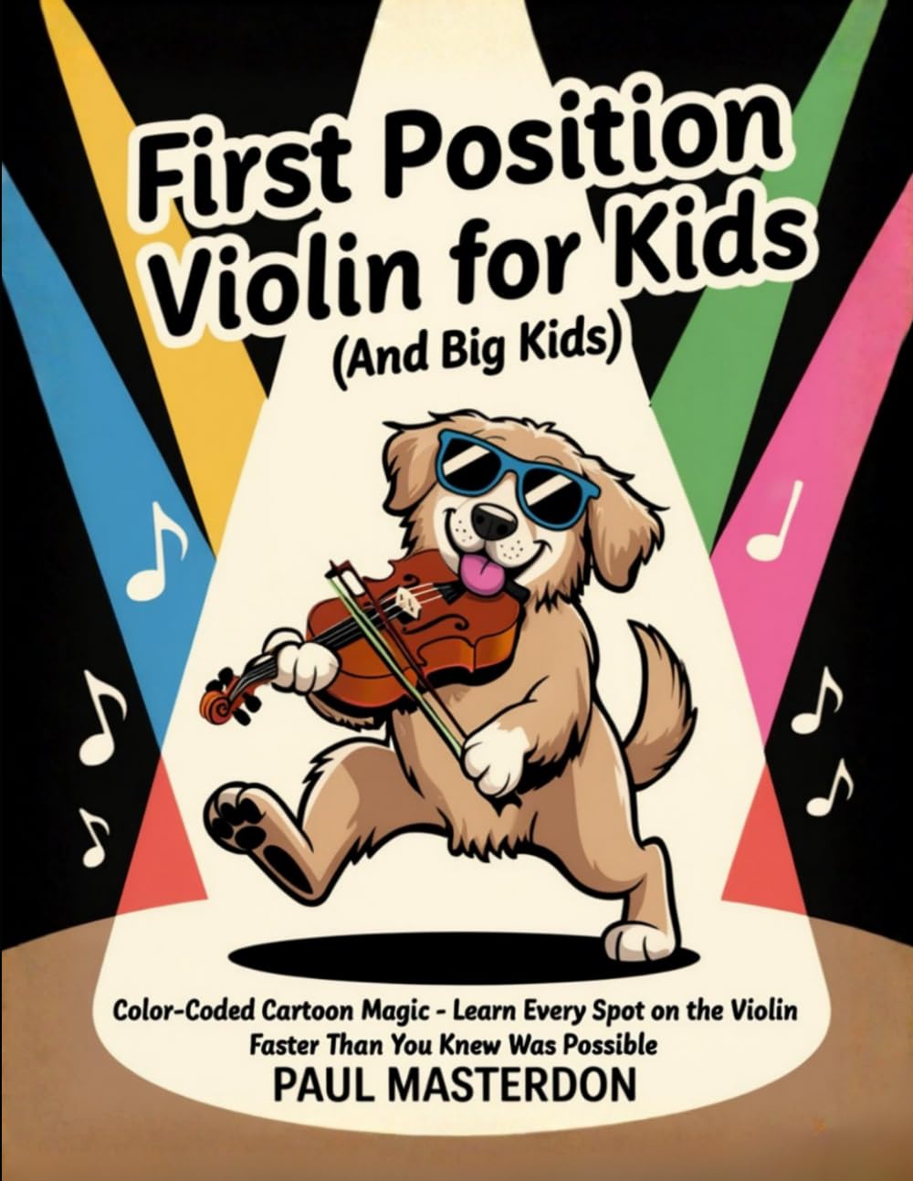 First Position Violin for Kids (And Big Kids) - Cartoon Finger Guide Heroes Arts & Music