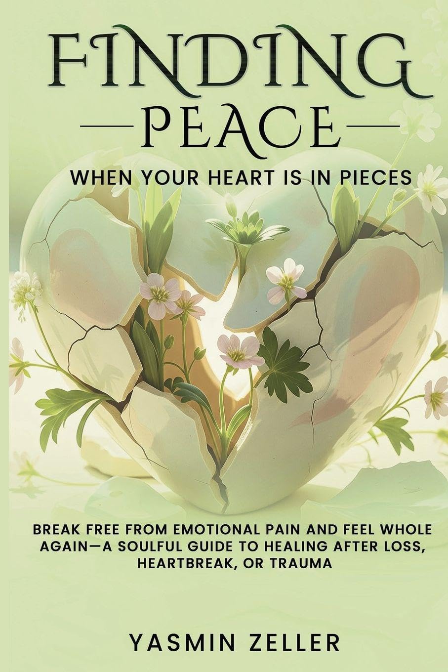 Finding Peace When Your Heart Is in Pieces Partnership & Love