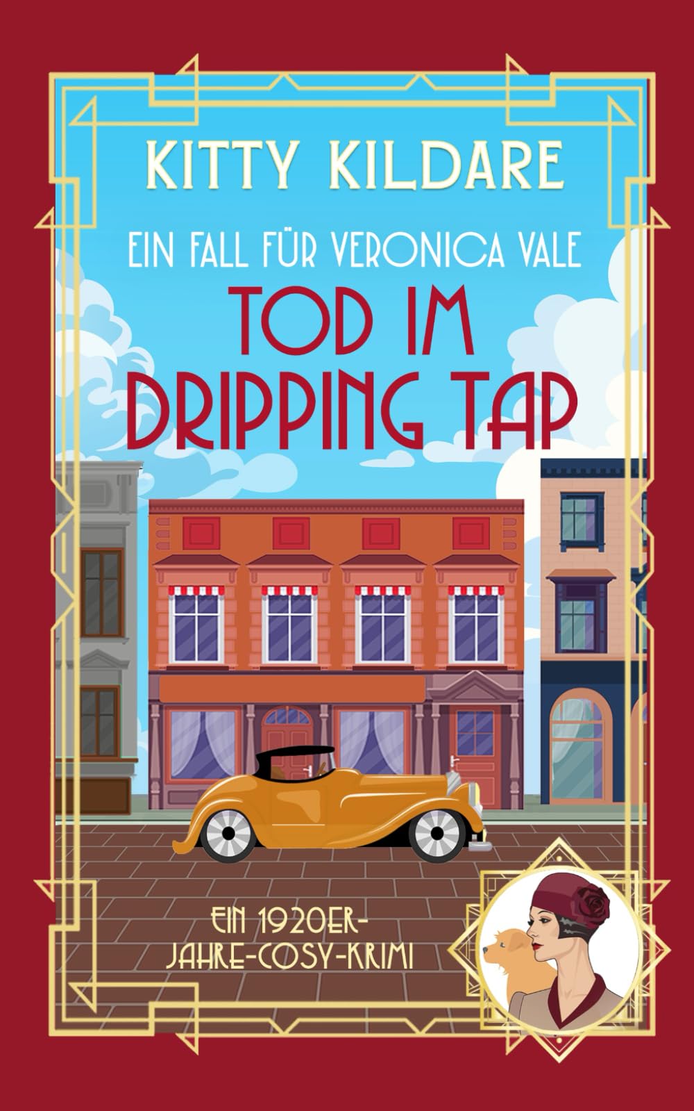 Tod im Dripping Tap: Ein 1920er‑Jahre Cosy‑Krimi (Ein Fall für Veronica Vale, Band 4) Historical Fiction