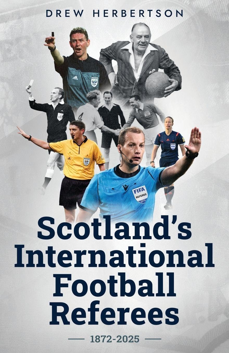 Scotland's International Football Referees Politics & History