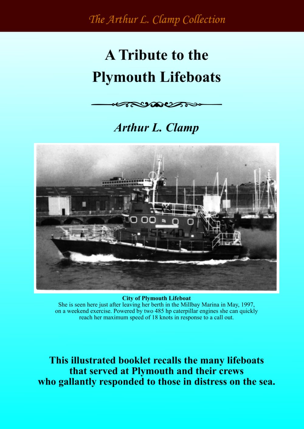 A Tribute to the Plymouth Lifeboats Politics & History