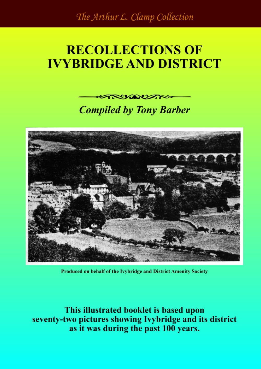 Recollections of Ivybridge and District Politics & History