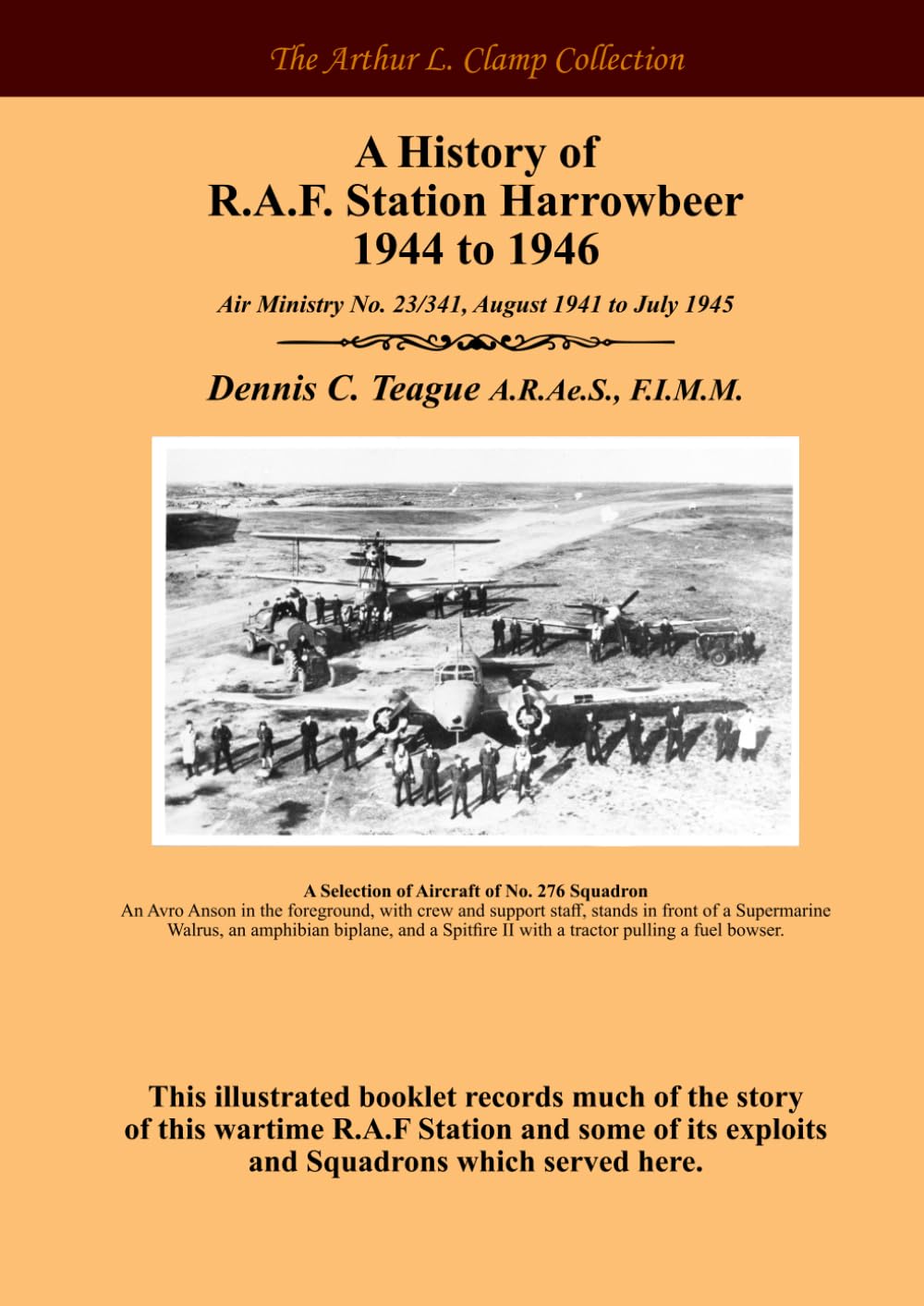 A History of  R.A.F. Station Harrowbeer 1944 to 1946 Politics & History