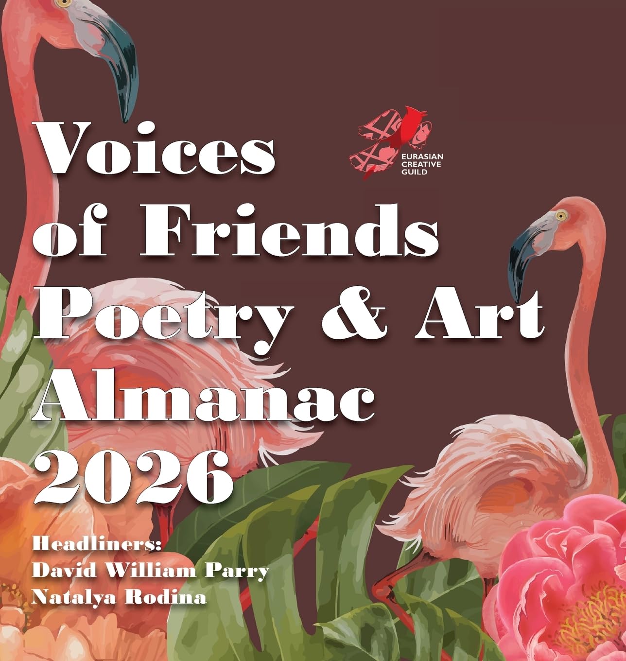 Voices of Friends Poetry & Art Almanac 2026 Contemporary literature