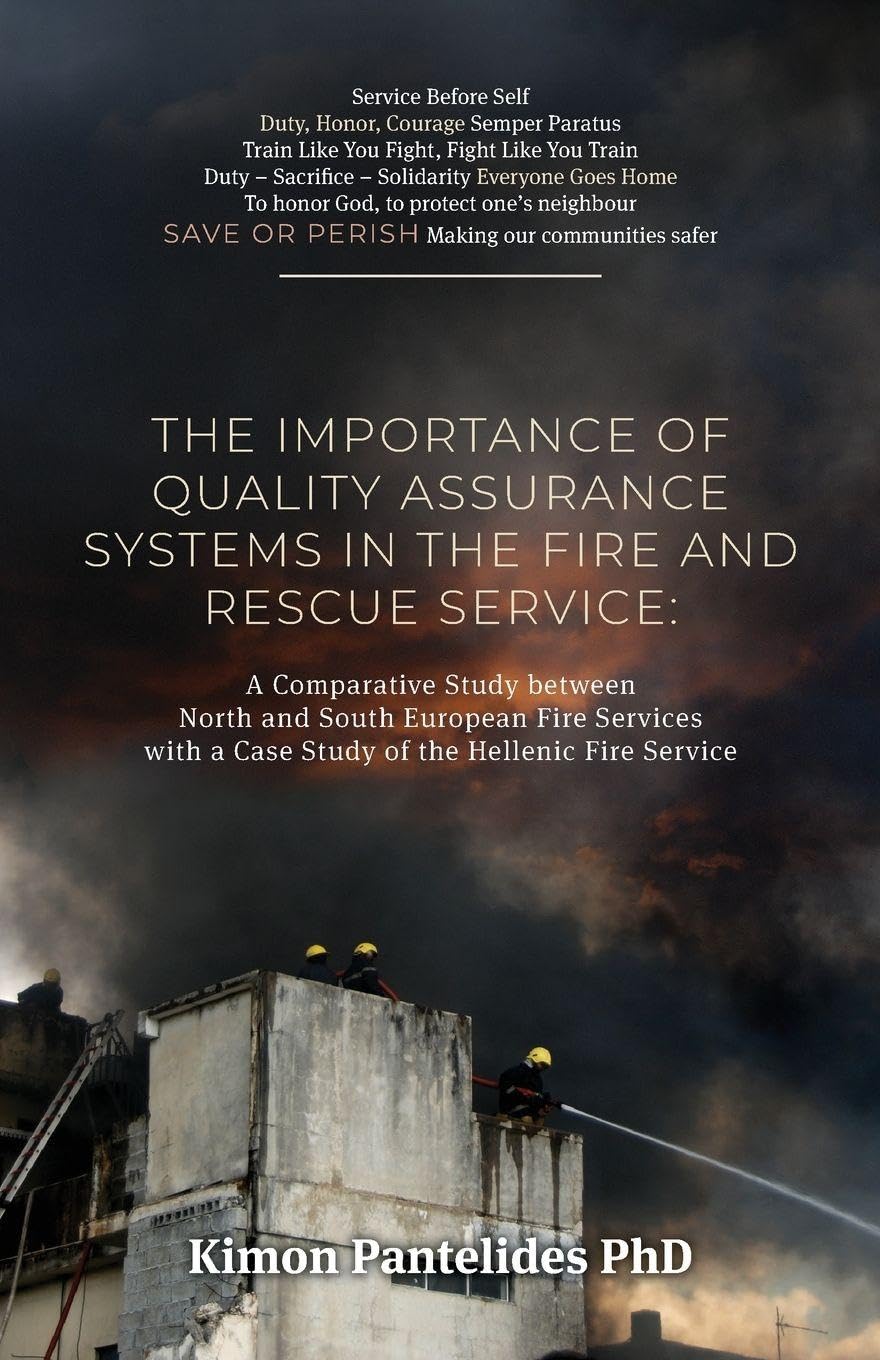 The Importance of Quality Assurance Systems in the Fire and Rescue Service Business & Technology