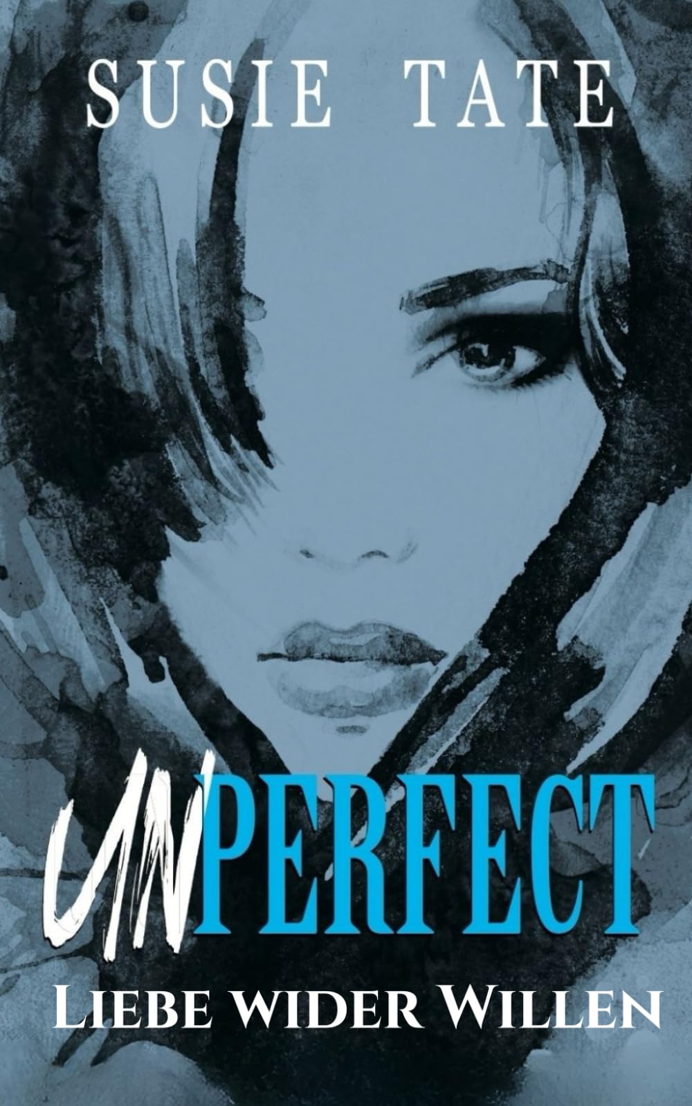 Unperfect – Liebe wider Willen: Ein Workplace-Liebesroman (Wenn Liebe schmerzt, Band 1) Romantic Thrillers