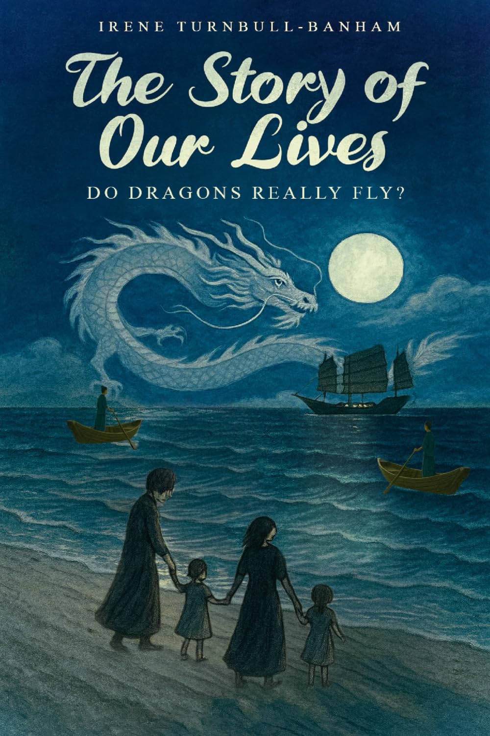 The Story of Our Lives - Do Dragons Really Fly? Action & Adventure