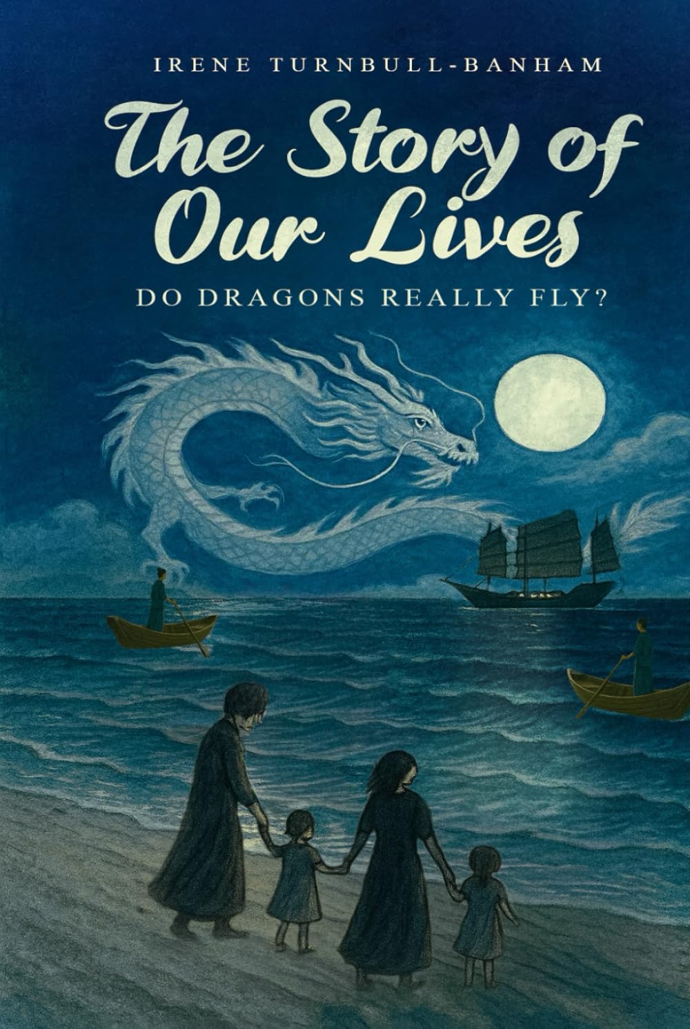 The Story of Our Lives - Do Dragons Really Fly? Action & Adventure