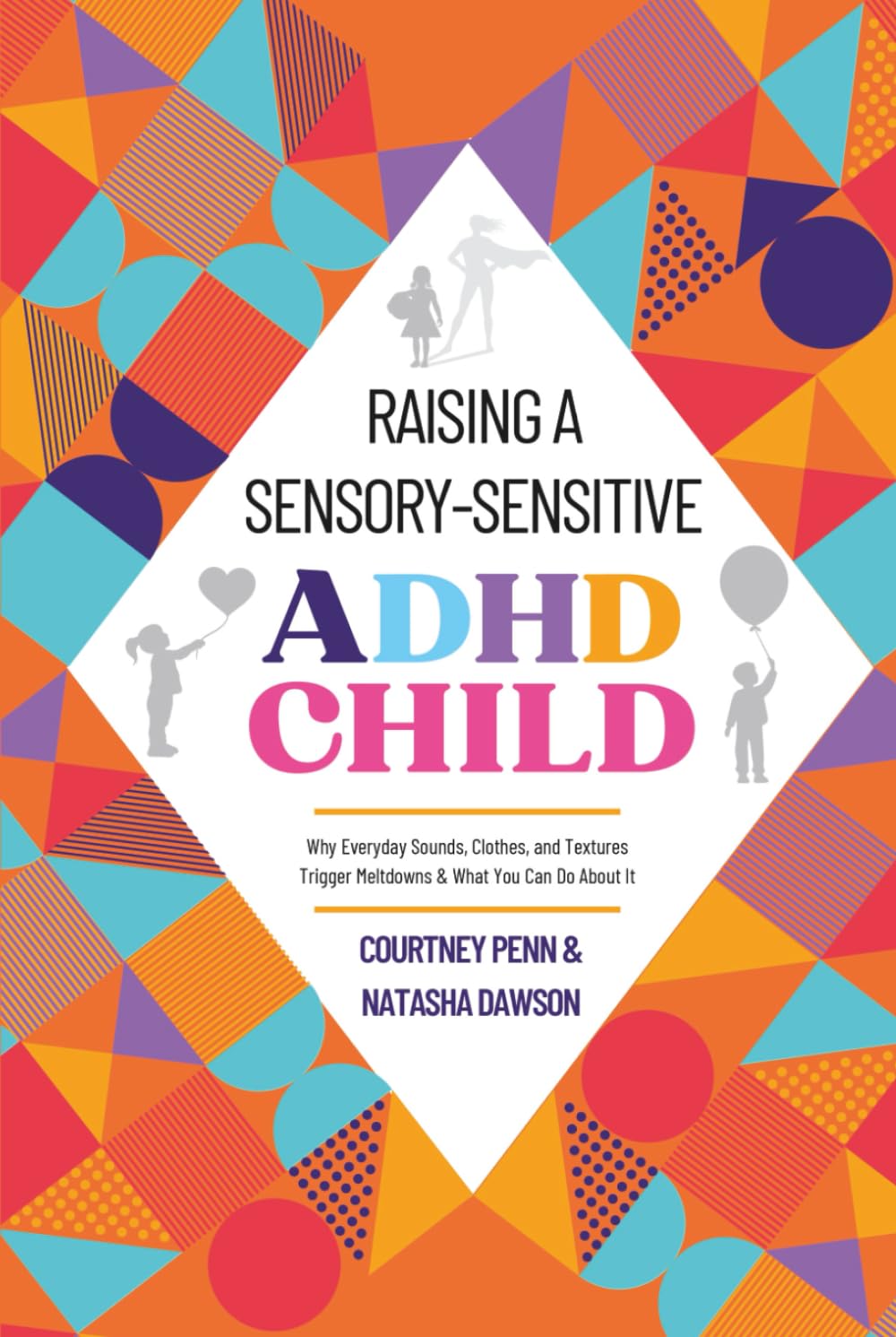 Raising A Sensory-Sensitive ADHD Child Medicine