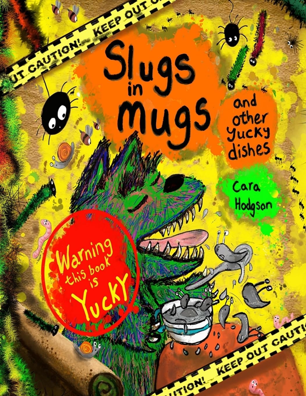 Slugs in Mugs and other Yucky Dishes Non-fiction