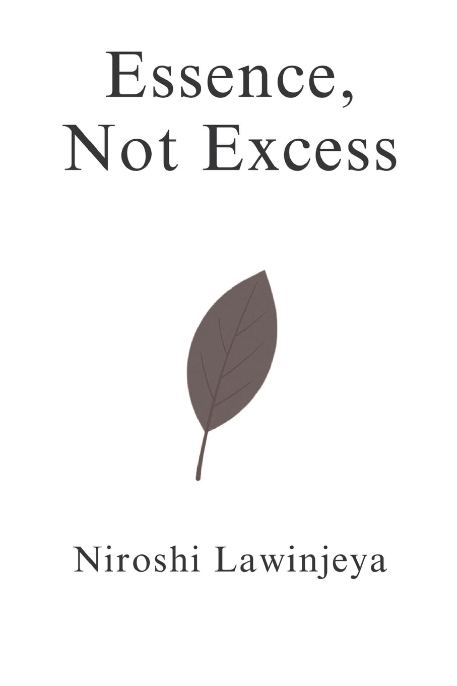 Essence, Not Excess Hobbies & Crafts