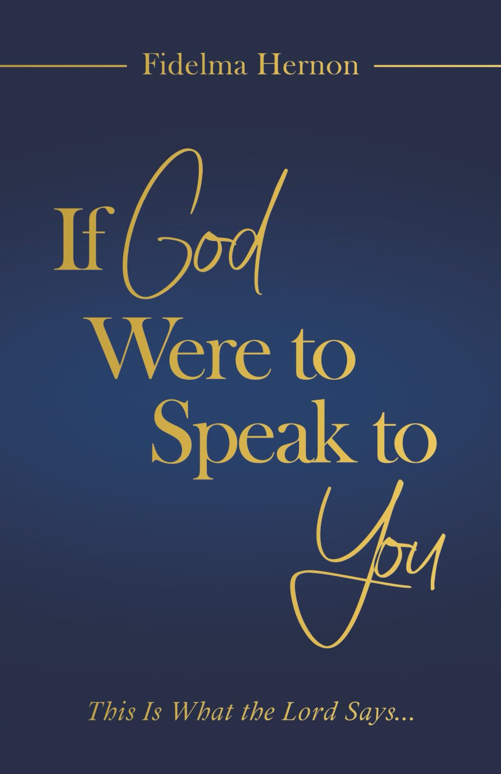 If God Were to Speak to You Religion & Esotericism