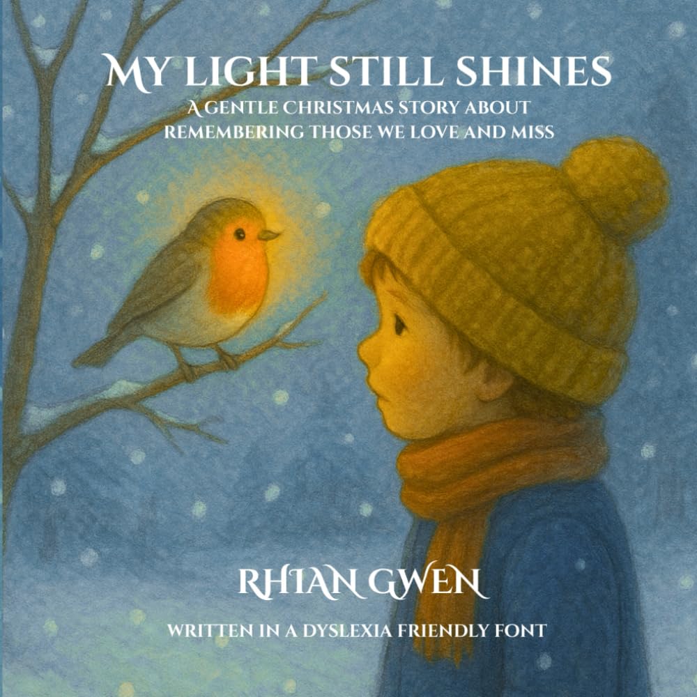 My Light Still Shines: A gentle Christmas story about remembering those we love and miss Non-fiction