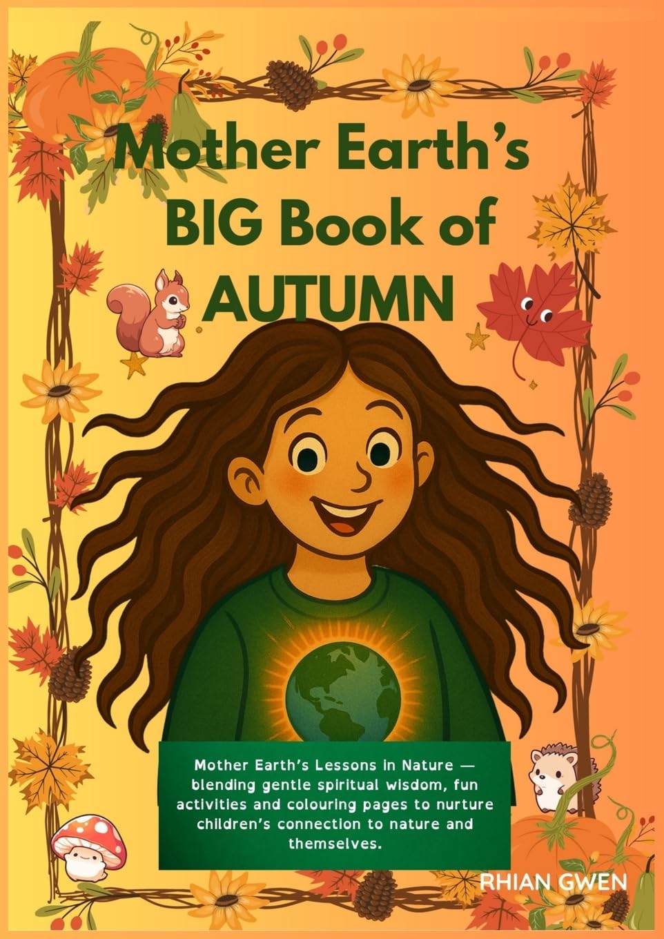 Mother Earth's BIG Book of Autumn activities and fun! Non-fiction