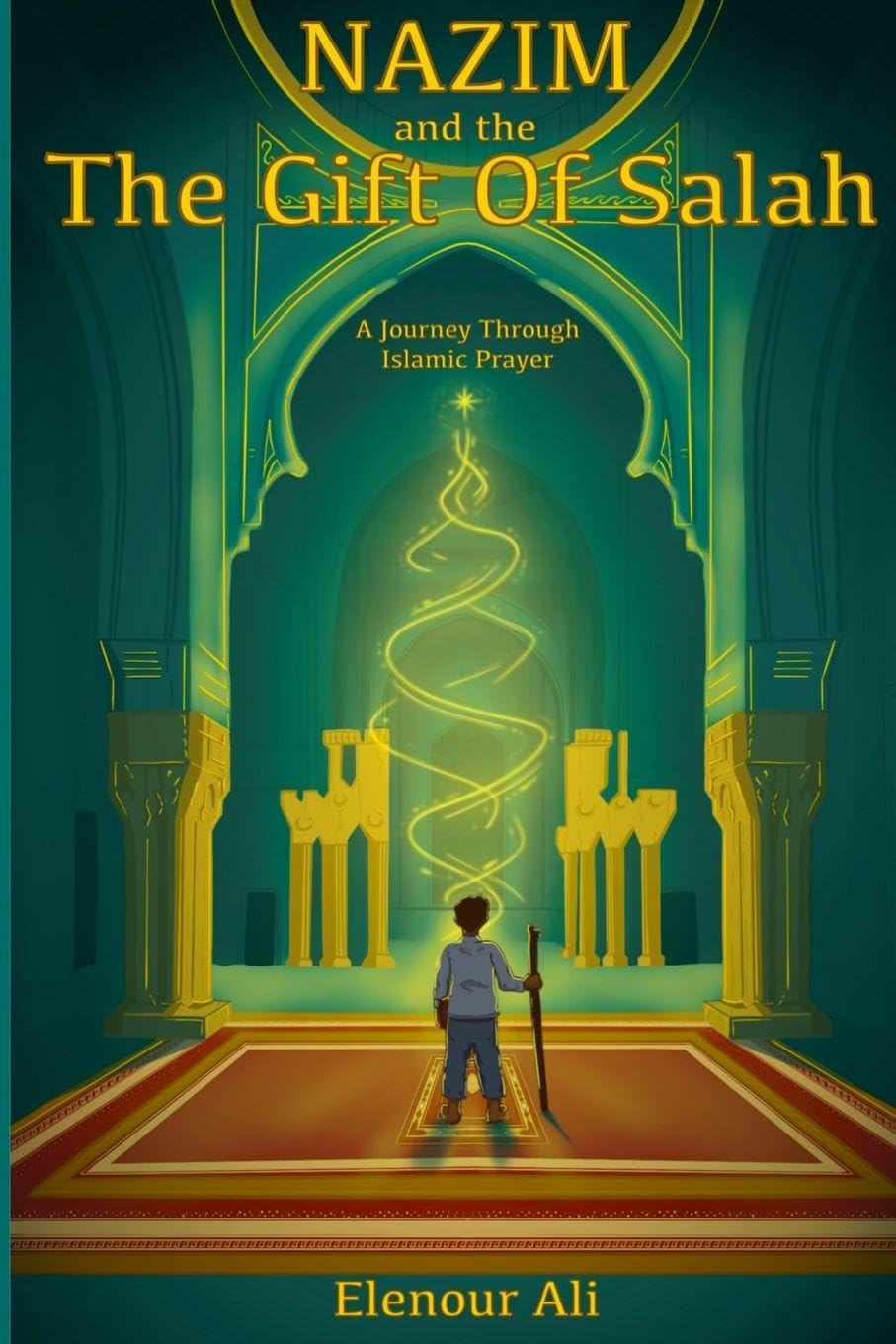 Nazim and The Gift of Salah Non-fiction