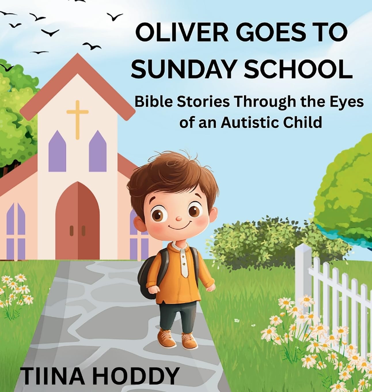 OLIVER GOES TO SUNDAY SCHOOL Non-fiction