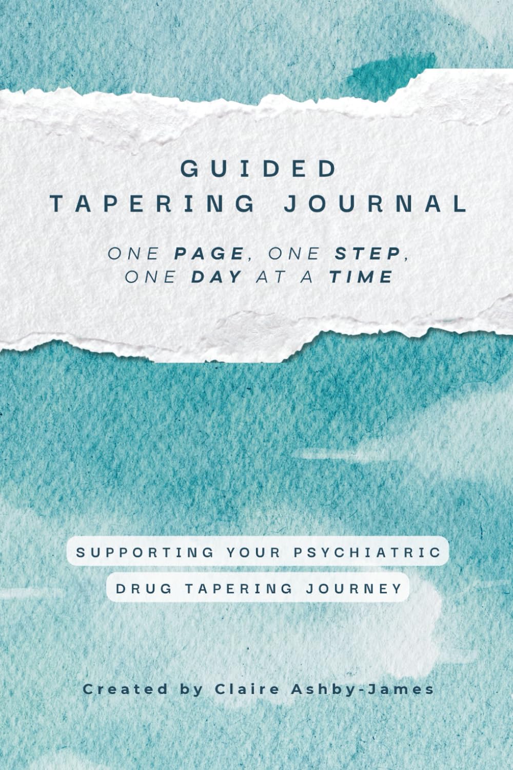 Guided Tapering Journal: Supporting your Psychiatric Drug Tapering Journey Lifestyle