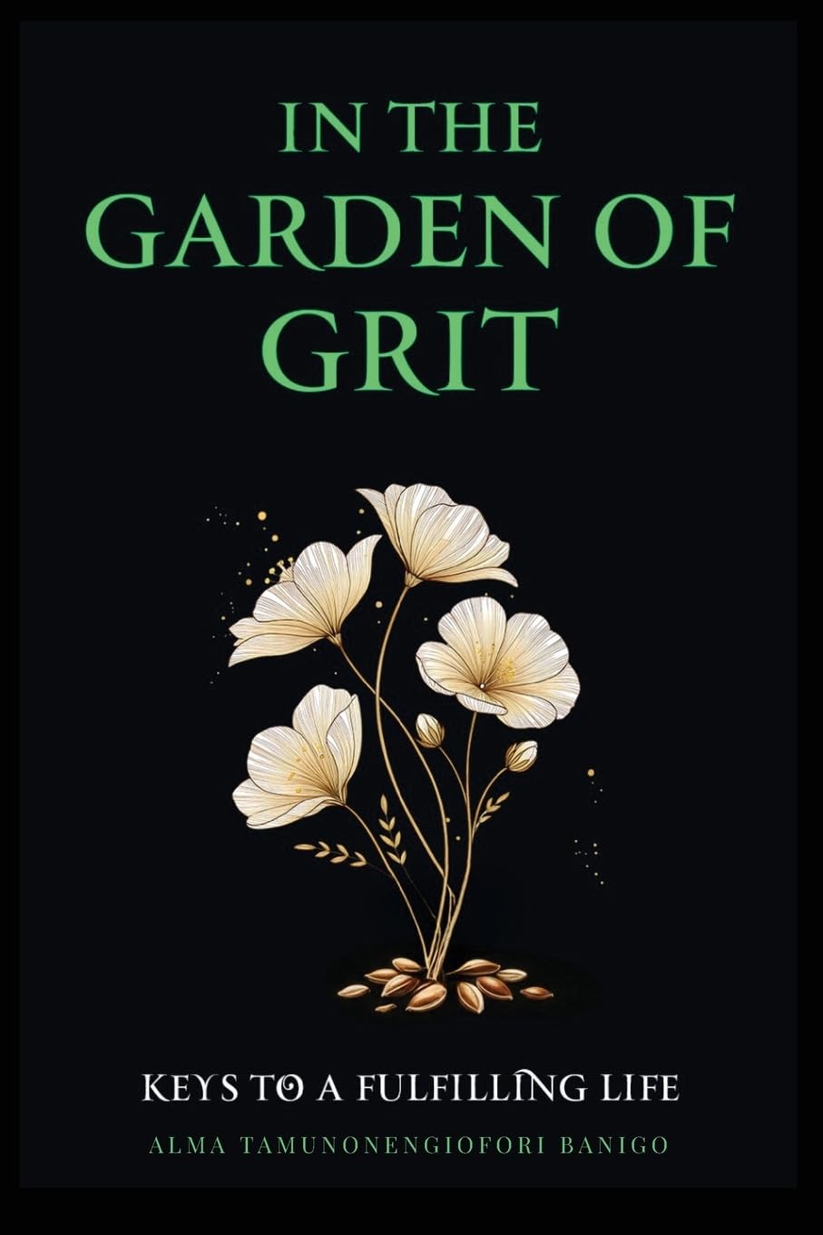 In The Garden of Grit Business, Finance & Career