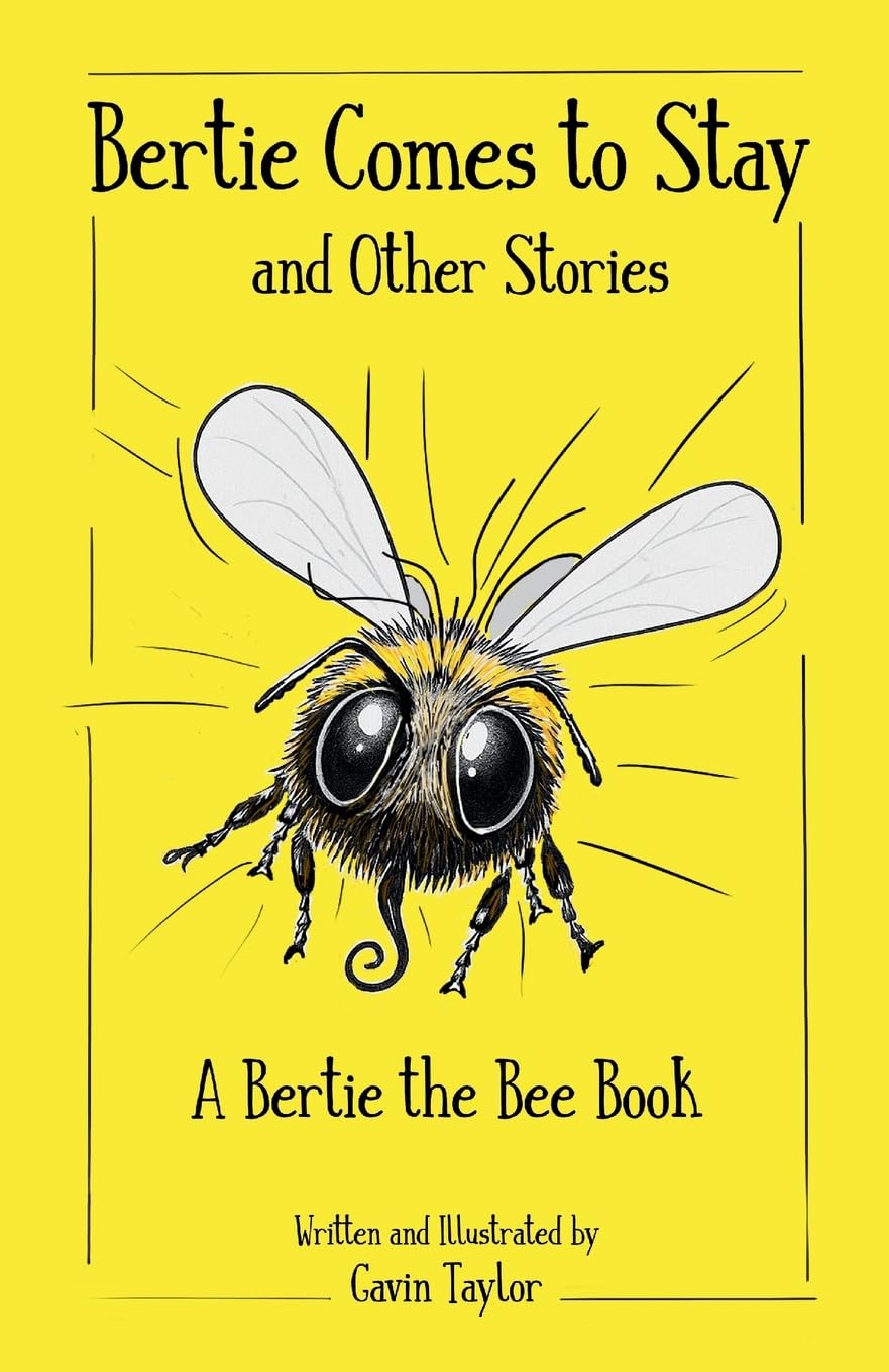 Bertie Comes to Stay and Other Stories Novels & Short Stories