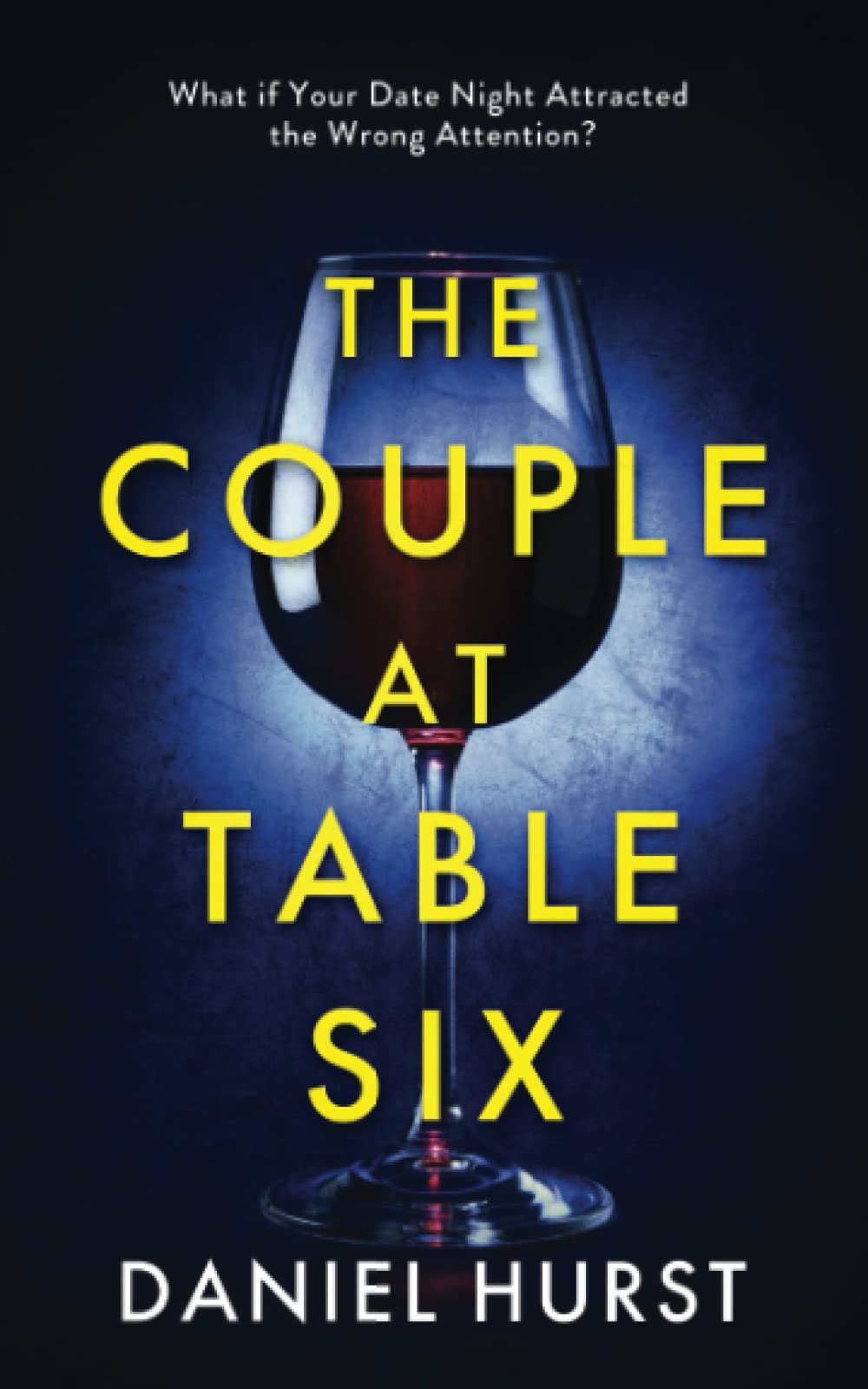 The Couple At Table Six: A gripping psychological thriller with a shock ending book