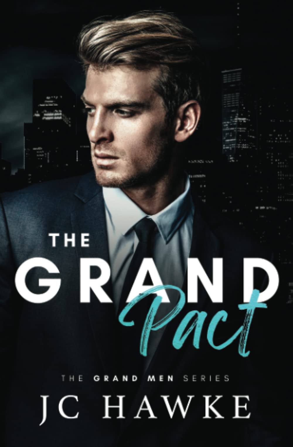 The Grand Pact (The Grand Men Series) Contemporary Romance