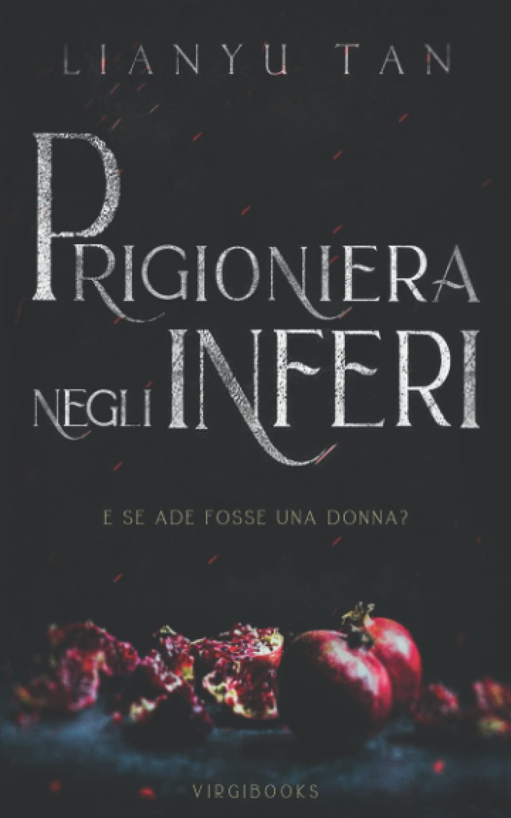 Prigioniera negli Inferi book