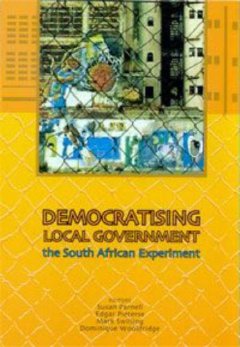 Democratising Local Government: The South African Experiment book