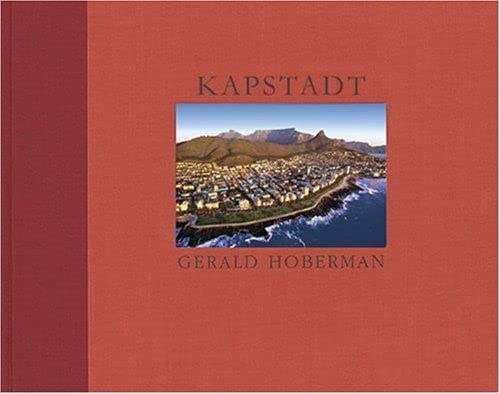 Kapstadt: Fotografien zu Ehren des 'schönsten Kaps, das wir auf dem gesamten Erdenrund erblickten' General education