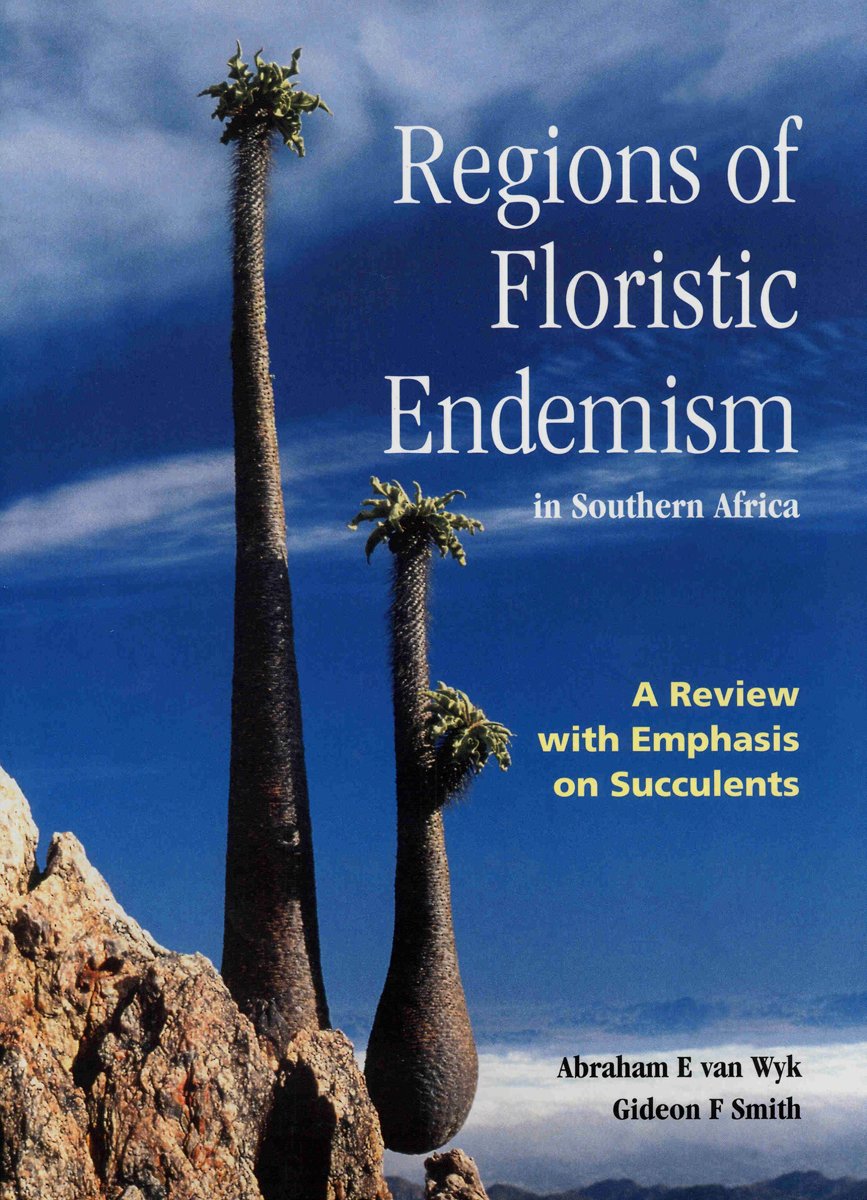 Regions of Floristic Endemism in Southern Africa: A Review with Emphasis on Succulents Mathematics