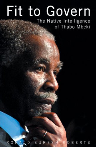 Fit to Govern: The Native Intelligence of Thabo Mbeki Social Sciences