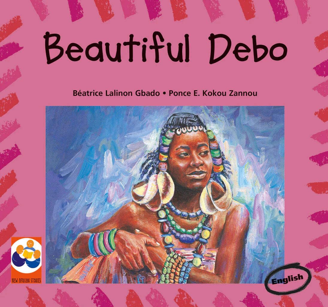 Beautiful debo: A story from Benin book