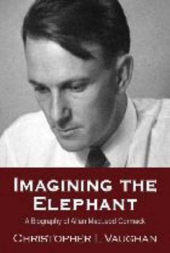 Imagining the elephant: A biography of Allan MacLeod Cormack book