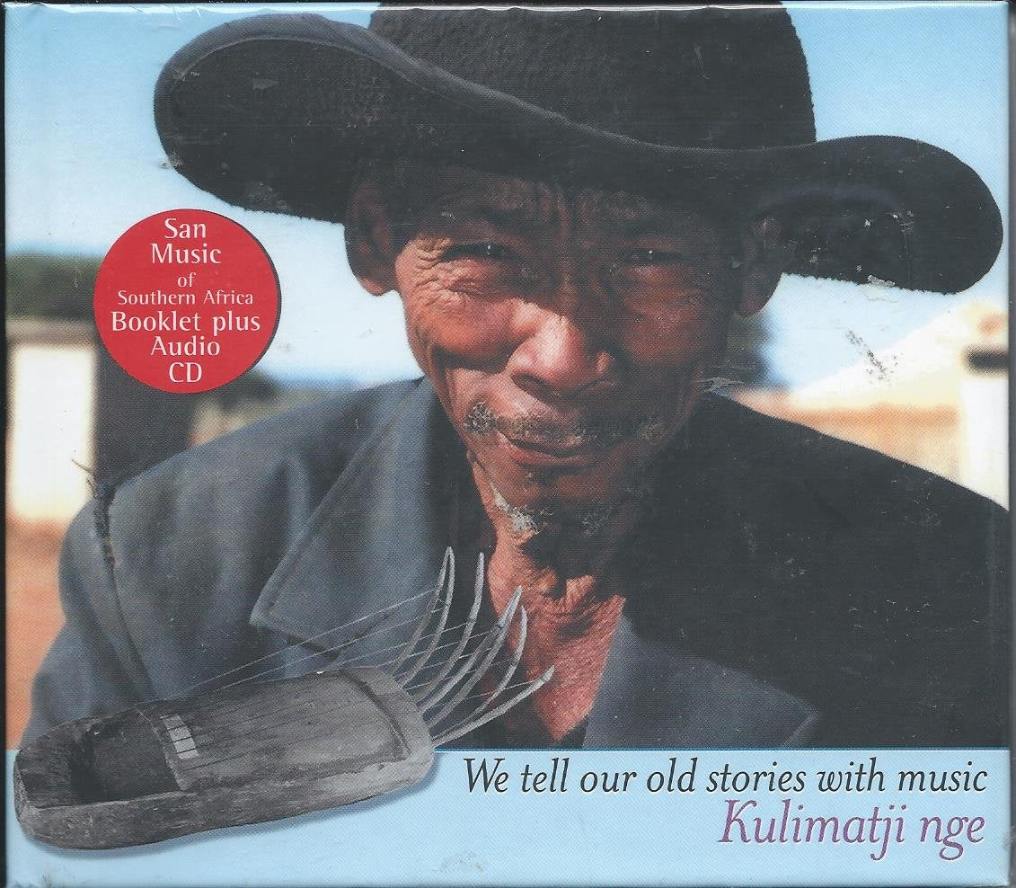 We Tell Our Old Songs: San Music of Southern Africa Arts & Music