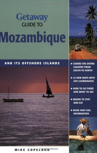 Getaway Guide to Mozambique: And Its Offshore Islands Leisure, Home & Garden