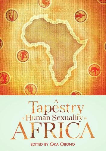 A Tapestry of Human Sexuality in Africa book