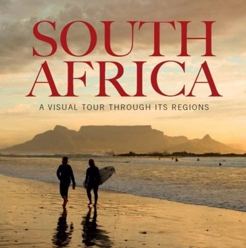 South Africa: A Visual Tour Through Its Region Travel