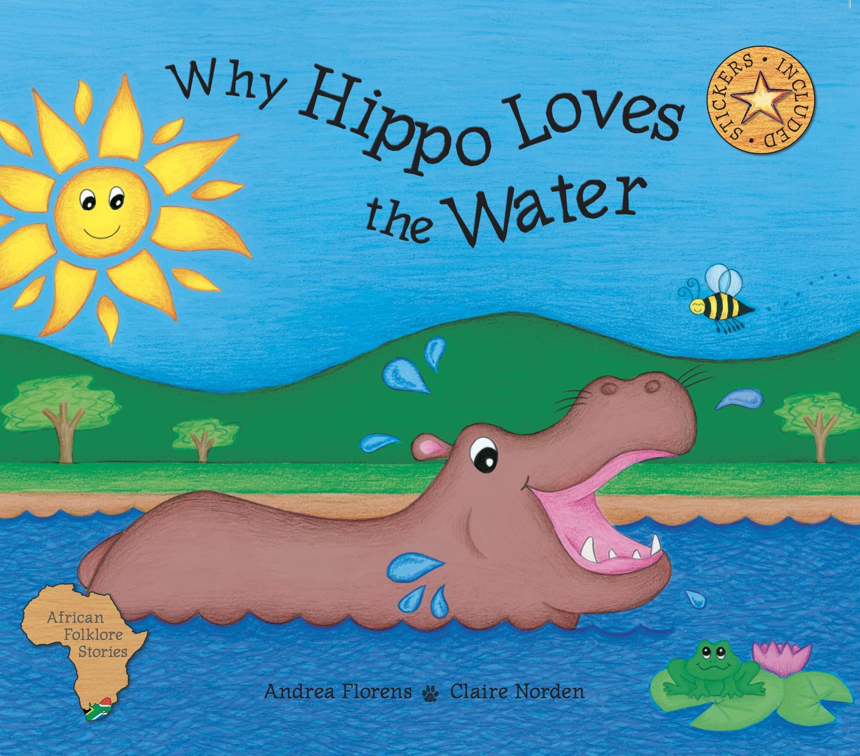 Why Hippo Loves the Water (African Folklore Series) Fairy Tales & Legends