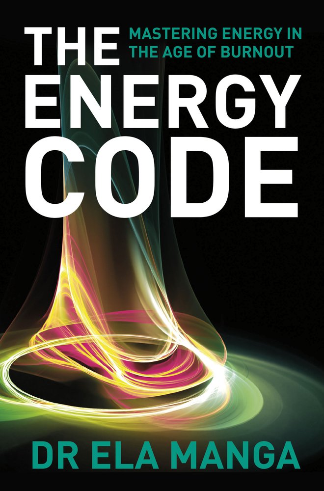 The energy code: Mastering energy in the age of burnout Medicine