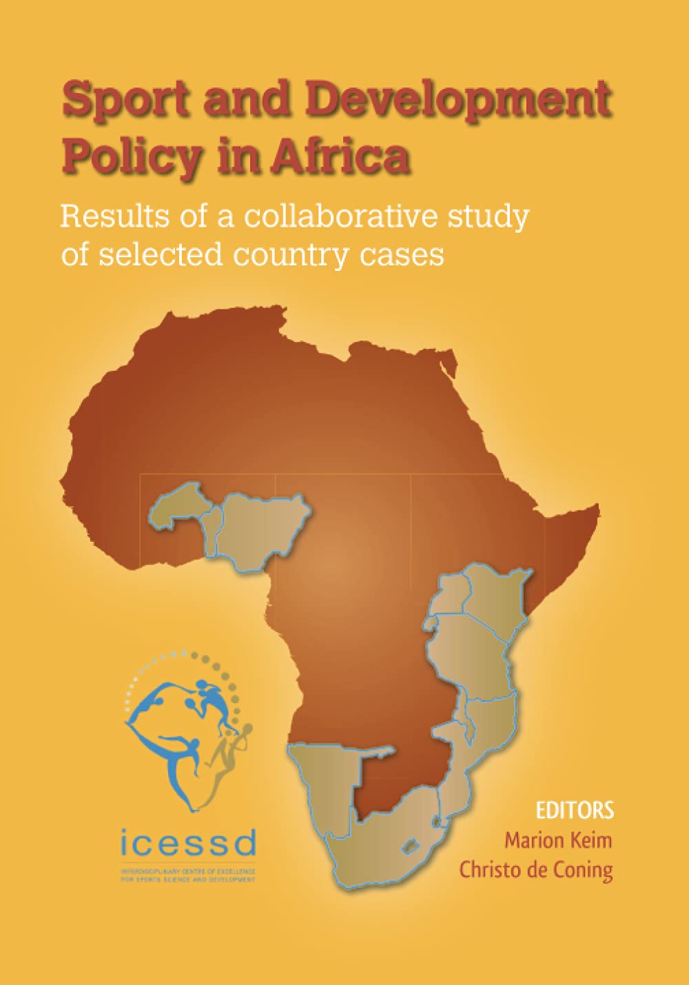 Sport and Development Policy in Africa: Results of a Collaborative Study of Selected Country Cases Leisure & Fun