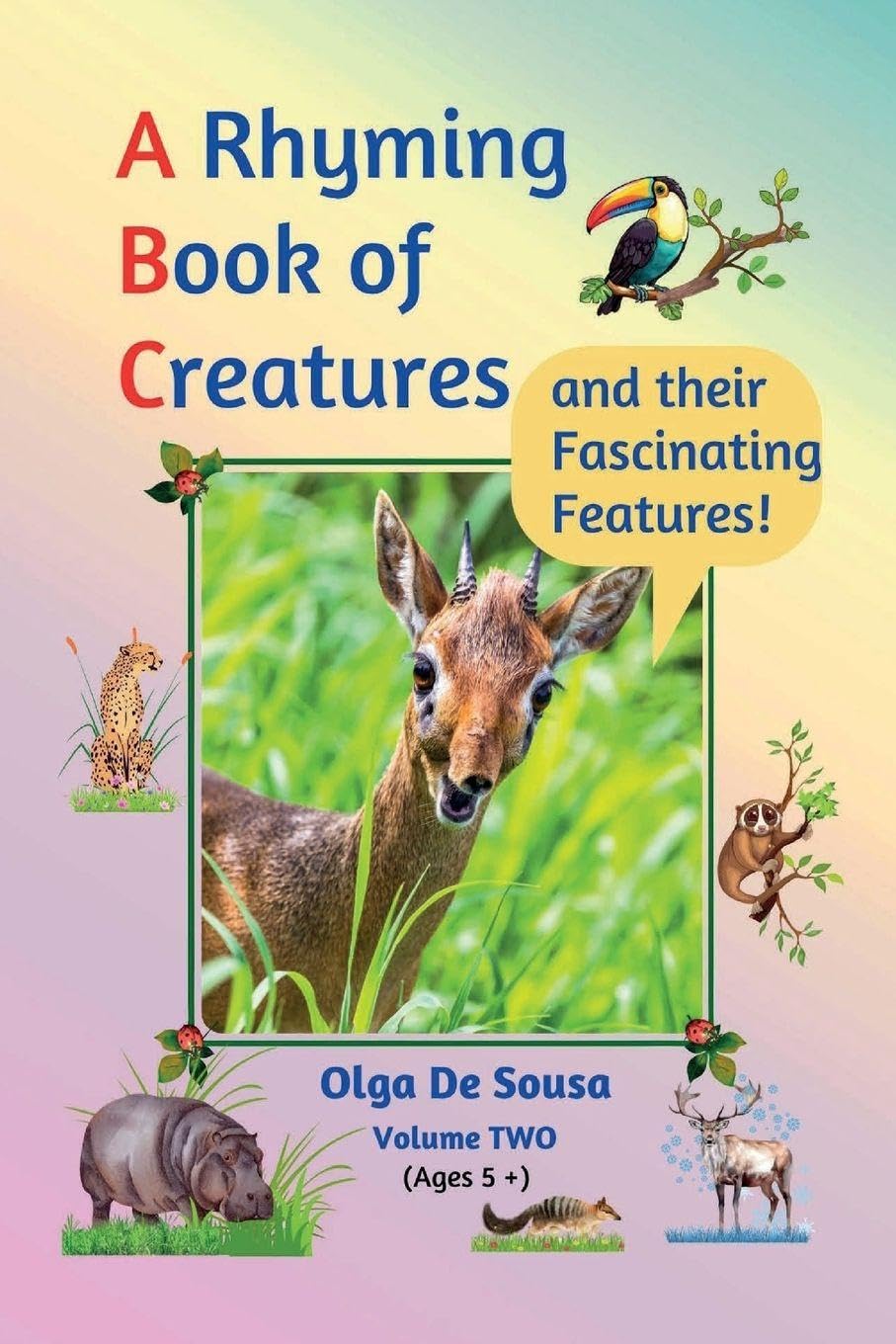 A Rhyming Book of Creatures and their Fascinating Features! Children's books